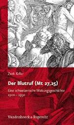 Der Blutruf (MT 27,25)