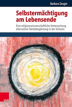 Selbstermächtigung am Lebensende