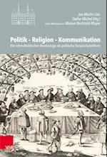Politik - Religion - Kommunikation