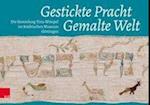 Gestickte Pracht - gemalte Welt