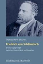 Friedrich Von Schlumbach - Erweckungsprediger Zwischen Deutschland Und Amerika