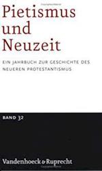 Pietismus Und Neuzeit Band 32 - 2006