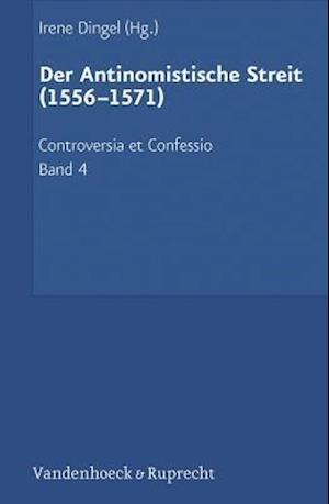 Controversia et Confessio. Theologische Kontroversen 1548-1577/80