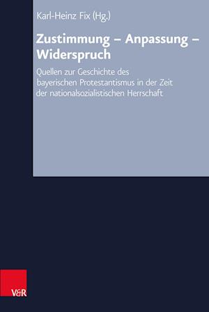 Zustimmung - Anpassung -Widerspruch. 2 Bände