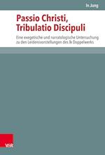 Passio Christi, Tribulatio Discipuli