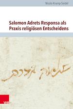 Salomon Adrets Responsa als Praxis religiösen Entscheidens