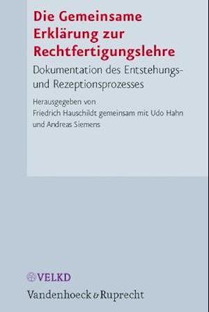 Die Gemeinsame Erklarung Zur Rechtfertigungslehre