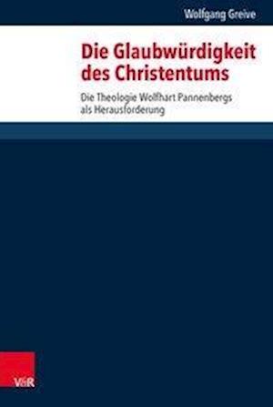 Die Glaubwurdigkeit Des Christentums