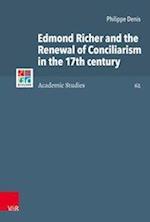 Edmond Richer and the Renewal of Conciliarism in the 17th Century