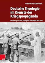 Deutsche Theologie Im Dienste Der Kriegspropaganda