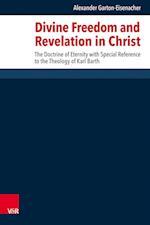 Divine Freedom and Revelation in Christ