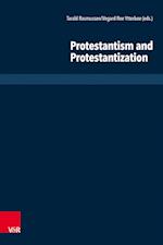 Protestantism and Protestantization