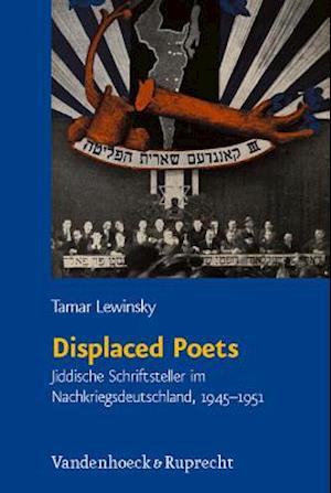 Displaced Poets