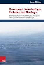 Resonanzen: Neurobiologie, Evolution und Theologie