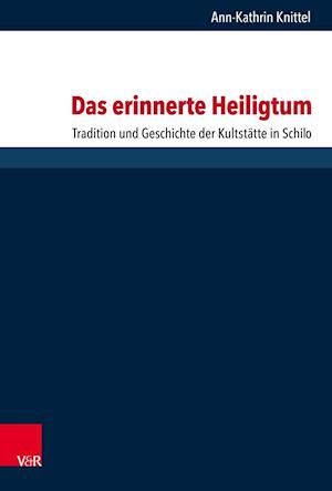 Das Erinnerte Heiligtum