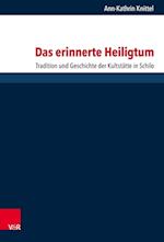 Das Erinnerte Heiligtum