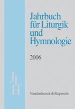 Jahrbuch Fur Liturgik Und Hymnologie, 45. Band, 2006