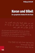 Koran und Bibel: Ein synoptisches Textbuch für die Praxis