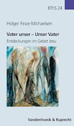 Vater unser - Unser Vater