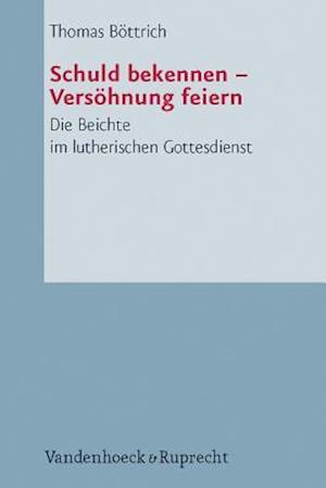 Schuld Bekennen - Versohnung Feiern