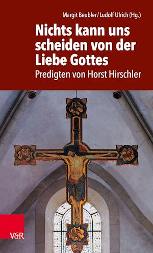 Nichts kann uns scheiden von der Liebe Gottes