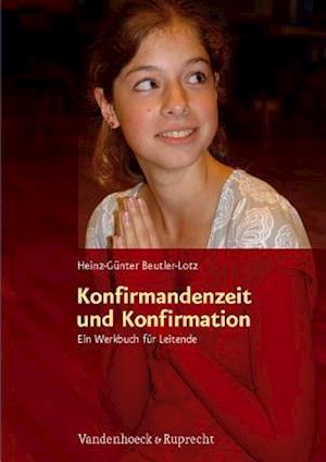 Konfirmandenzeit Und Konfirmation