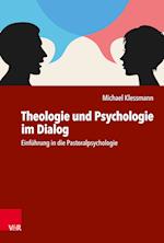 Theologie und Psychologie im Dialog