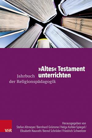 "Altes" Testament unterrichten