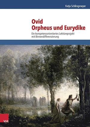 Ovid, Orpheus Und Eurydike