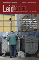 Geld Und Leid - Das Leidige Geld. Zusammenhange Zwischen Okonomie Und Trauer