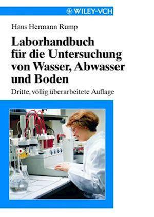 Laborhandbuch fur die Untersuchung von Wasser, Abwasser und Boden