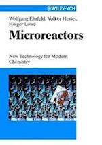 Microreactors – New Technology for Modern Chemistry