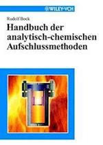 Handbuch der Analytisch–chemischen Aufschlussmethoden