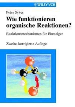 Wie Funktionieren Organische Reaktionen