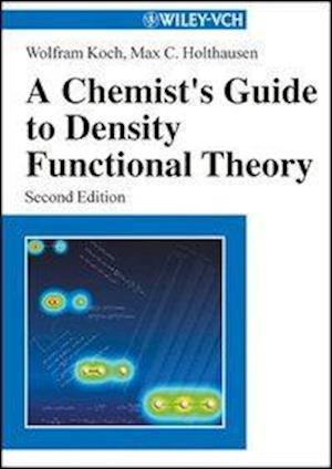 A Chemist's Guide to Density Functional Theory 2e