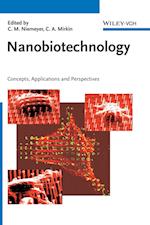 NanoBiotechnology –  Concepts, Applications and  Perspectives