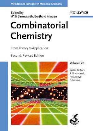 Combinatorial Chemistry – From Theory to Application 2e