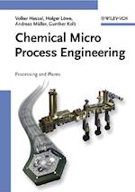 Chemical Micro Process Engineering