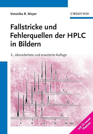 Fallstricke und Fehlerquellen der HPLC in Bildern