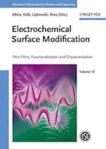 Electrochemical Surface Modification – Thin Films, Functionalization and Characterization