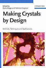 Making Crystals by Design –  Methods, Techniques and Applications