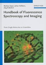 Handbook of Fluorescence Spectroscopy and Imaging – From Single Molecules to Ensembles