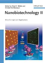 Nanobiotechnology II – More Concepts and Applications