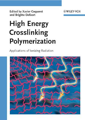 High Energy Crosslinking Polymerization