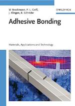 Adhesive Technolgy – Adhesives, Applications and Processes