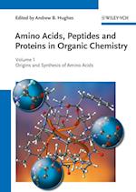 Amino Acids, Peptides and Proteins in Organic Chemistry, Origins and Synthesis of Amino Acids