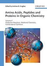 Amino Acids, Peptides and Proteins in Organic Chemistry – V 4 – Protection Reactions, Medicinal Chemistry, Combinatorial Synthesis