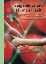 Epigenetics and Human Health  Linking Hereditary, Environmental and Nutritional Aspects