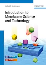 Introduction to Membrane Science and Technology