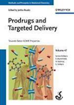Prodrugs and Targeted Delivery – Towards Better ADME Properties